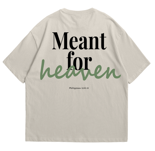 MEANT FOR HEAVEN